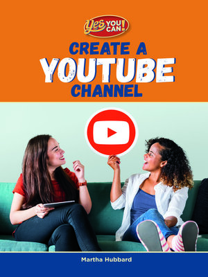 cover image of Create a YouTube Channel